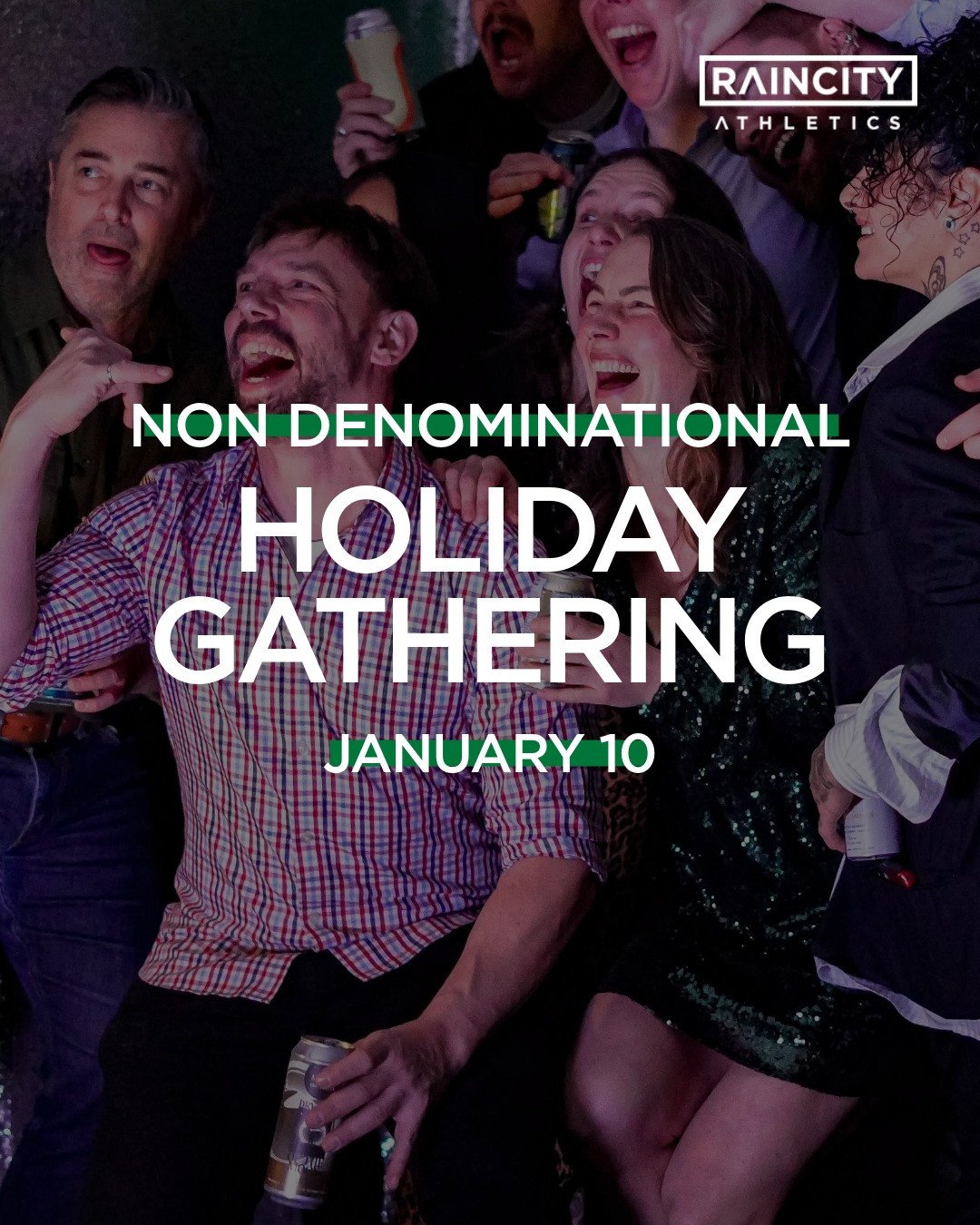SAVE THE DATE FOR THE BEST NIGHT OF THE YEAR!⁠
⁠
Raincity Athletics non denominational holiday gathering of incredible humans. It'll be a pot-luck (of course) with more themes and fun 💚⁠
⁠
Info in the link in bio.