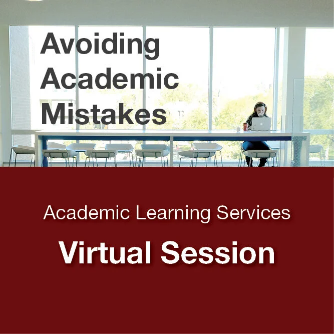 Virtual Workshop: Avoiding Academic Mistakes