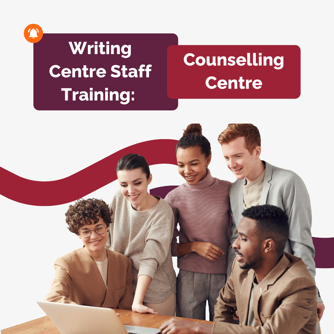 Writing Centre Staff Training Counselling Centre — Studio for Teaching