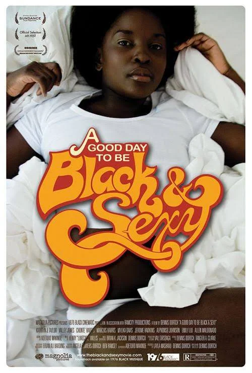 Screening - A Good Day To Be Black & Sexy