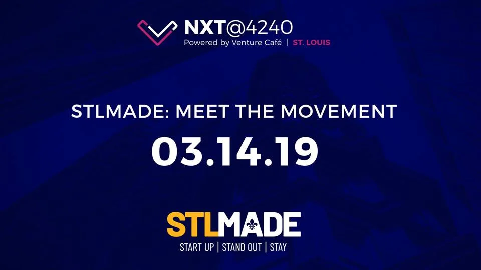 Nxt@4240 with STLMade - Meet the Movement