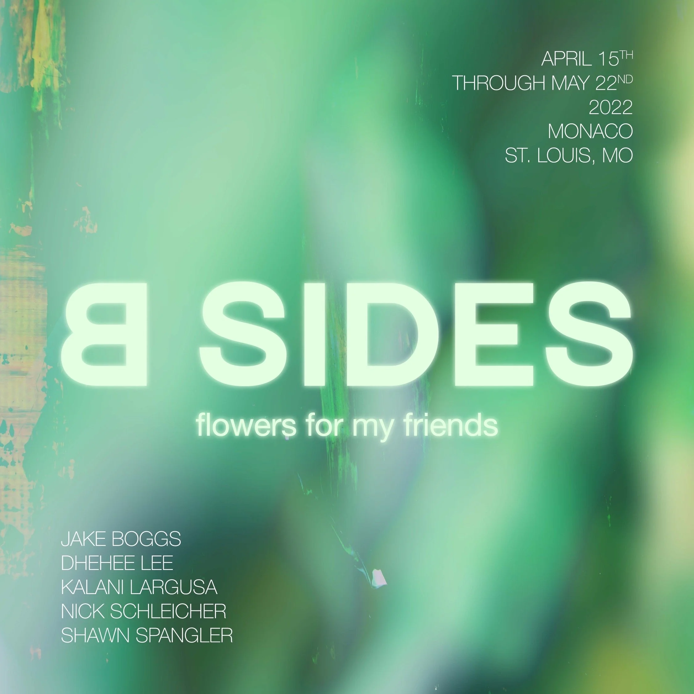 B Sides - flowers for my friends at Monaco