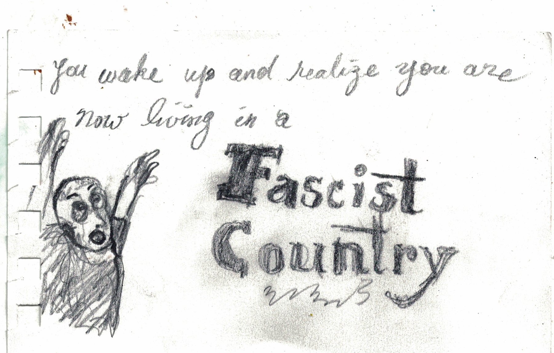 "Fascist Country", pencil on paper, 5 x 7 inches, 2025