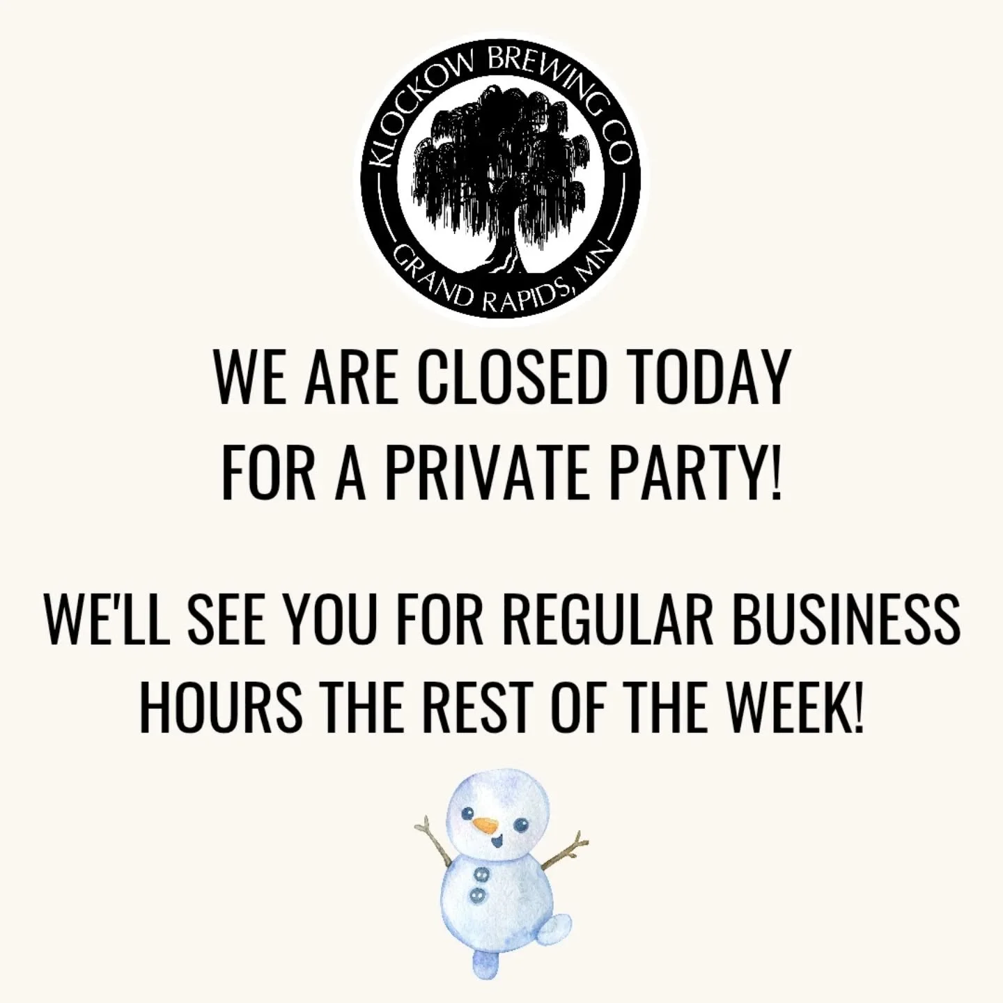 We're closed for a private party today! We'll be back to our regular hours tomorrow! Thanks for understanding and Prost! 🍻