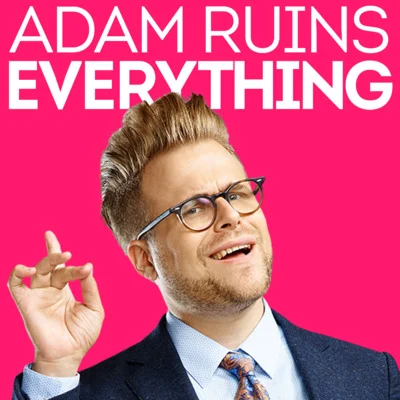Adam Ruins Everything