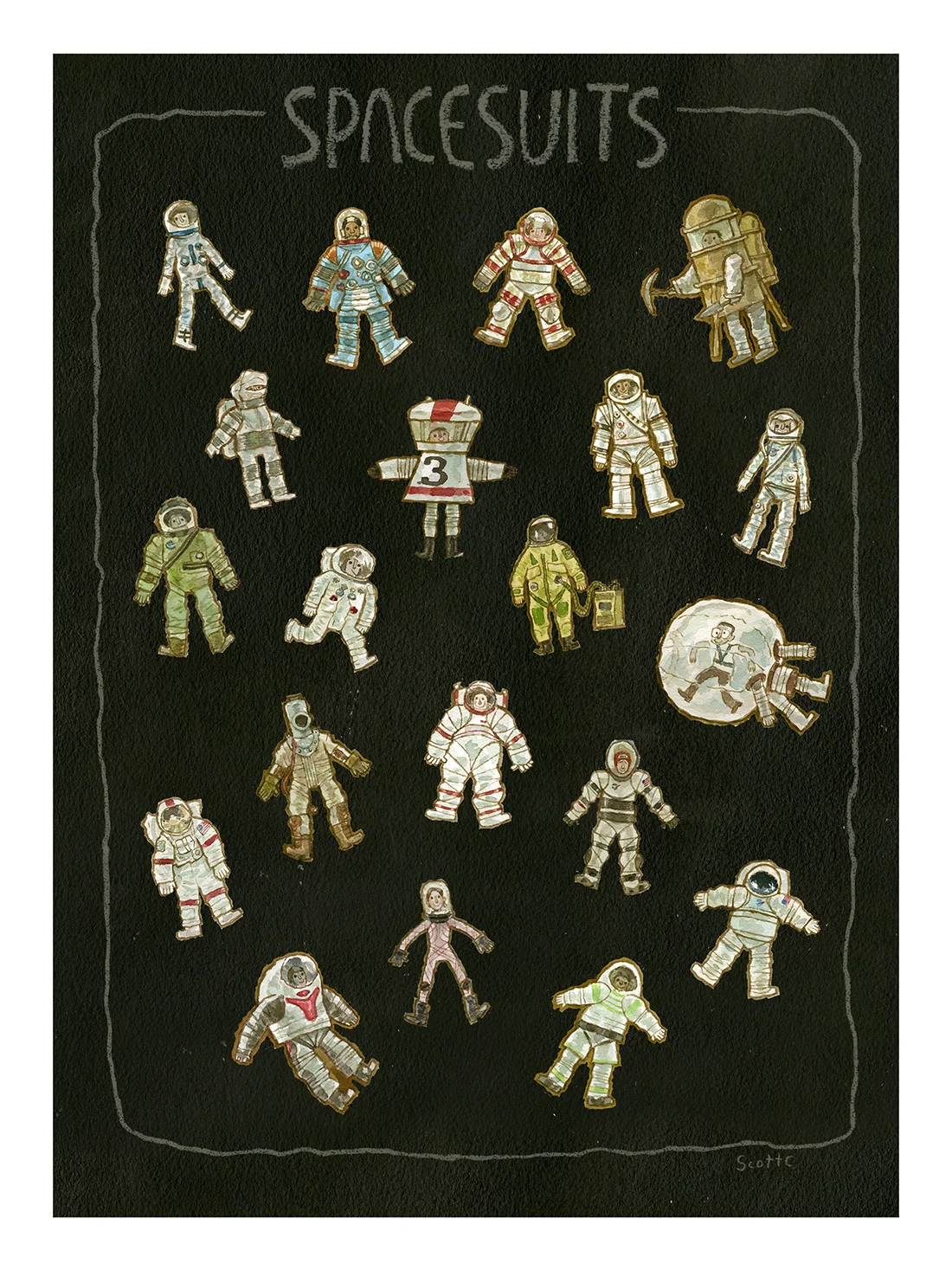 “SPACESUITS” print (18 x 24 inches) This is a very special print, you guys. Inspired by all of the spacesuit ideas that NASA has tossed around through the years, some realized and some not realized, this chart celebrates all of the brainstorms. It will be quite an informative chart on your space wall at home and will provide many hours of knowledge to your children and inquisitive visitors. Gallery Nucleus will be making this big dog for the show. It is one of the bigger prints I have ever done, so that is something to celebrate. You can watch the making of this as I paint all the spacesuits! They are all uploaded onto my You Tube channel .