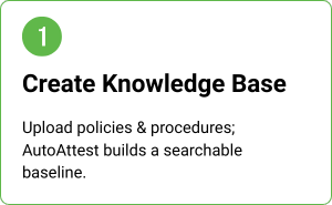 Slide with a heading titled 'Create Knowledge Base' and bullet points about uploading policies and procedures and AutoAttest building a searchable baseline.