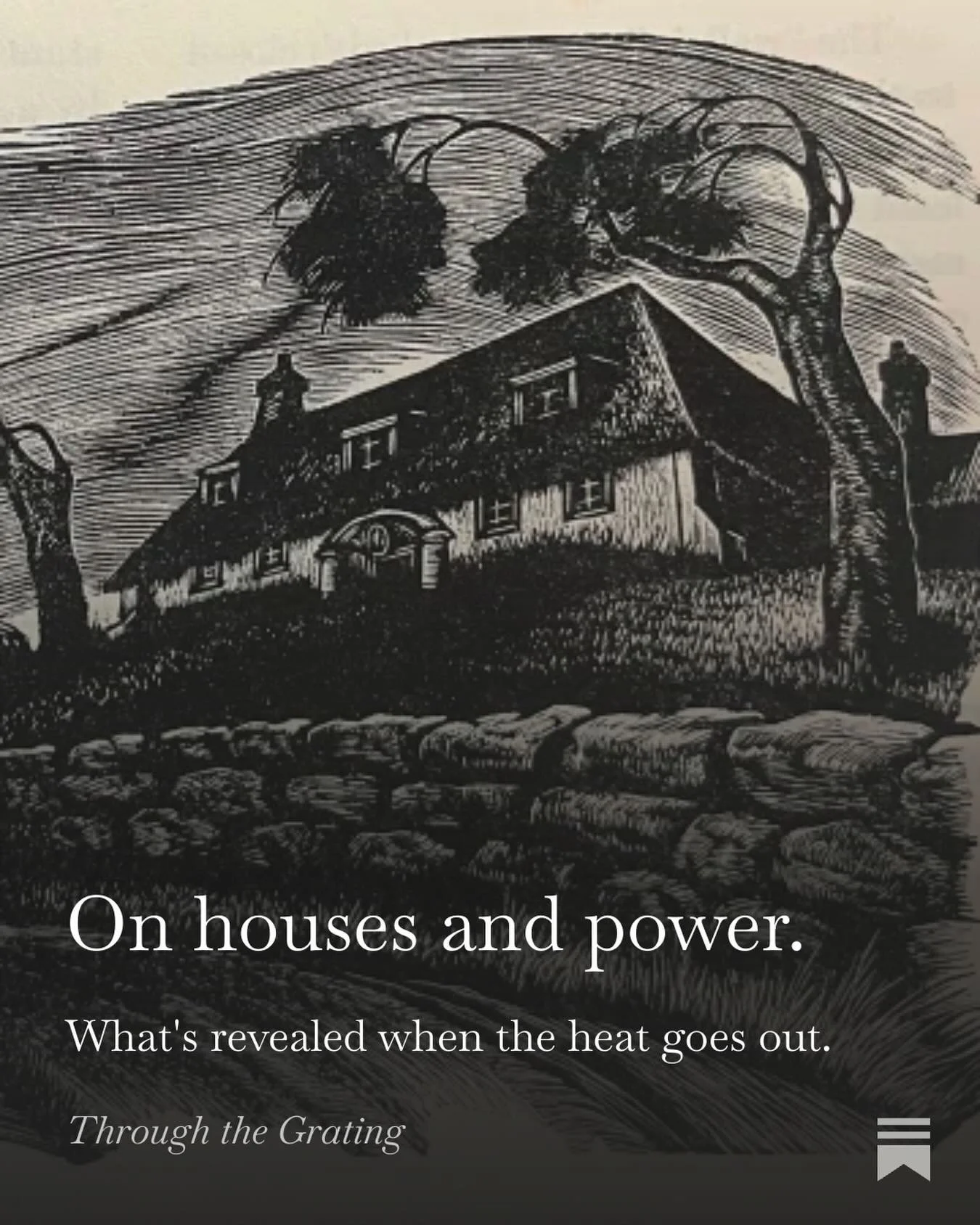 Obsessed with Wuthering Heights? Me too! But let&rsquo;s forget Cathy and Heathcliff for a second. We need to talk about the house and what it reveals about power. 

Read the latest issue of Through the Grating: On houses and power. (Now on Substack: