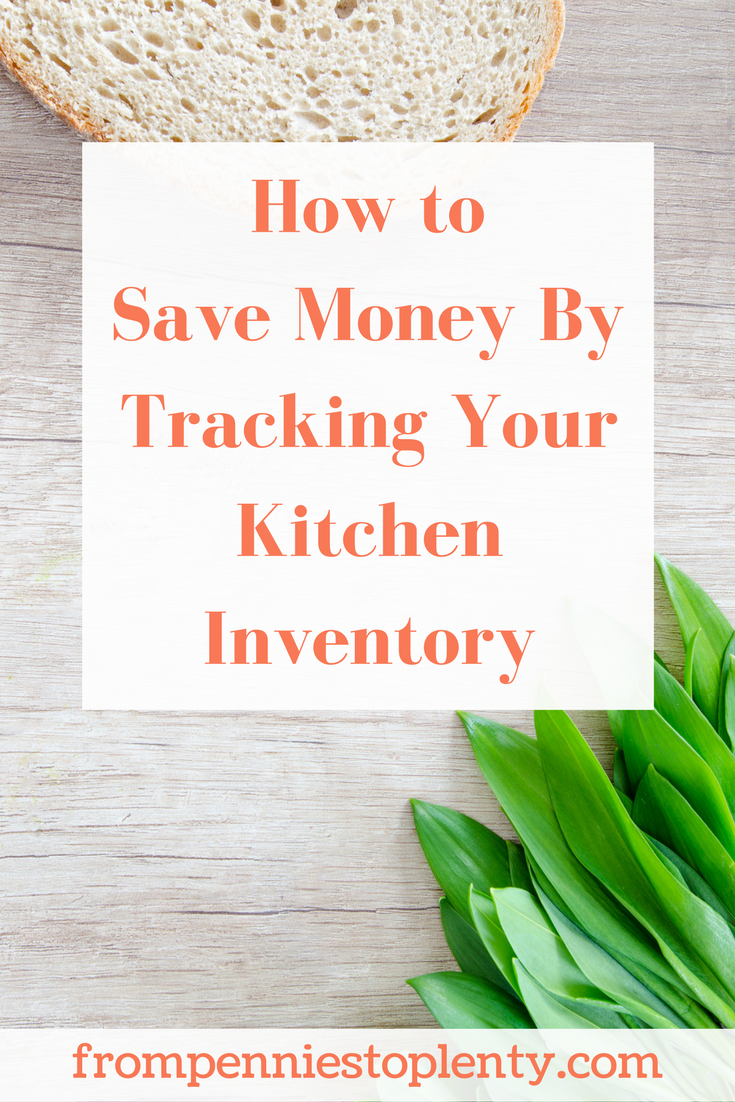 How to Save Money By Tracking Your Kitchen Inventory