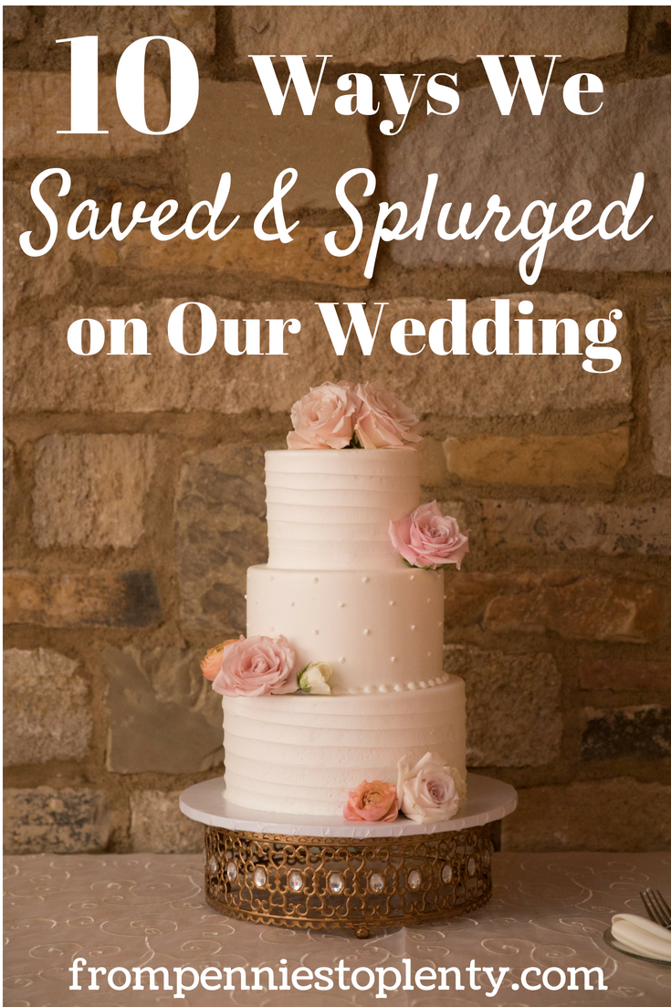 10 ways we saved and splurged on our wedding.png