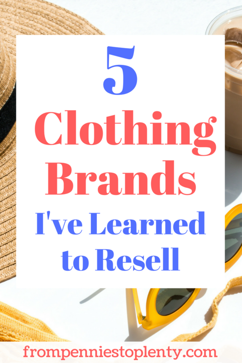 5 Clothing Brands I’ve Learned to Resell — From Pennies to Plenty