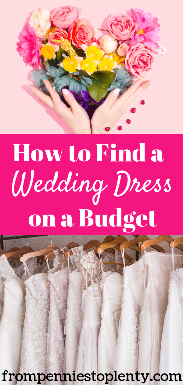 How to Find Your Dream Wedding Dress on a Budget — From Pennies to Plenty