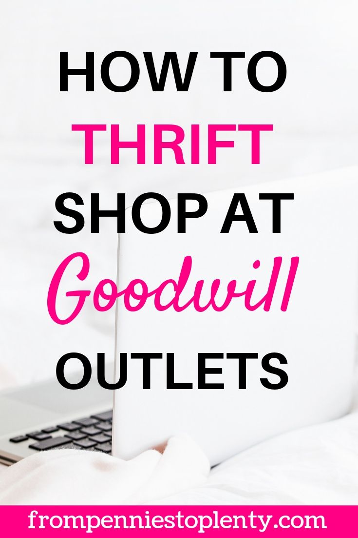 how to thrift shop at Goodwill outlets