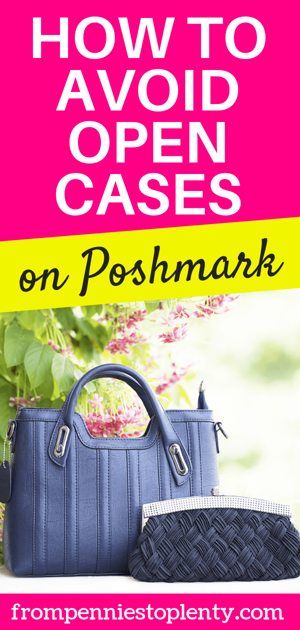 How to avoid open cases and returns on Poshmark