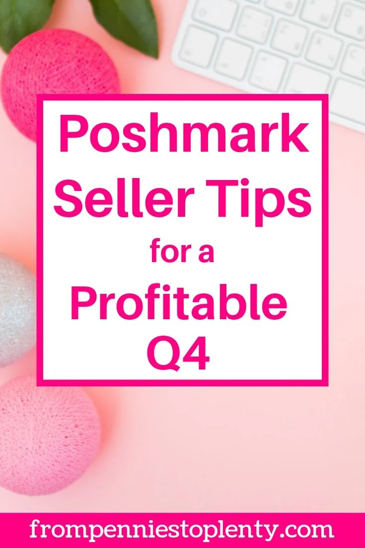 Poshmark Seller Tips for a Profitable Q4