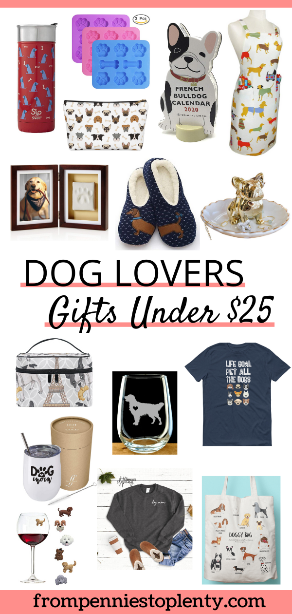 Gift Ideas For The Dog Lover Under $25 — From Pennies To Plenty