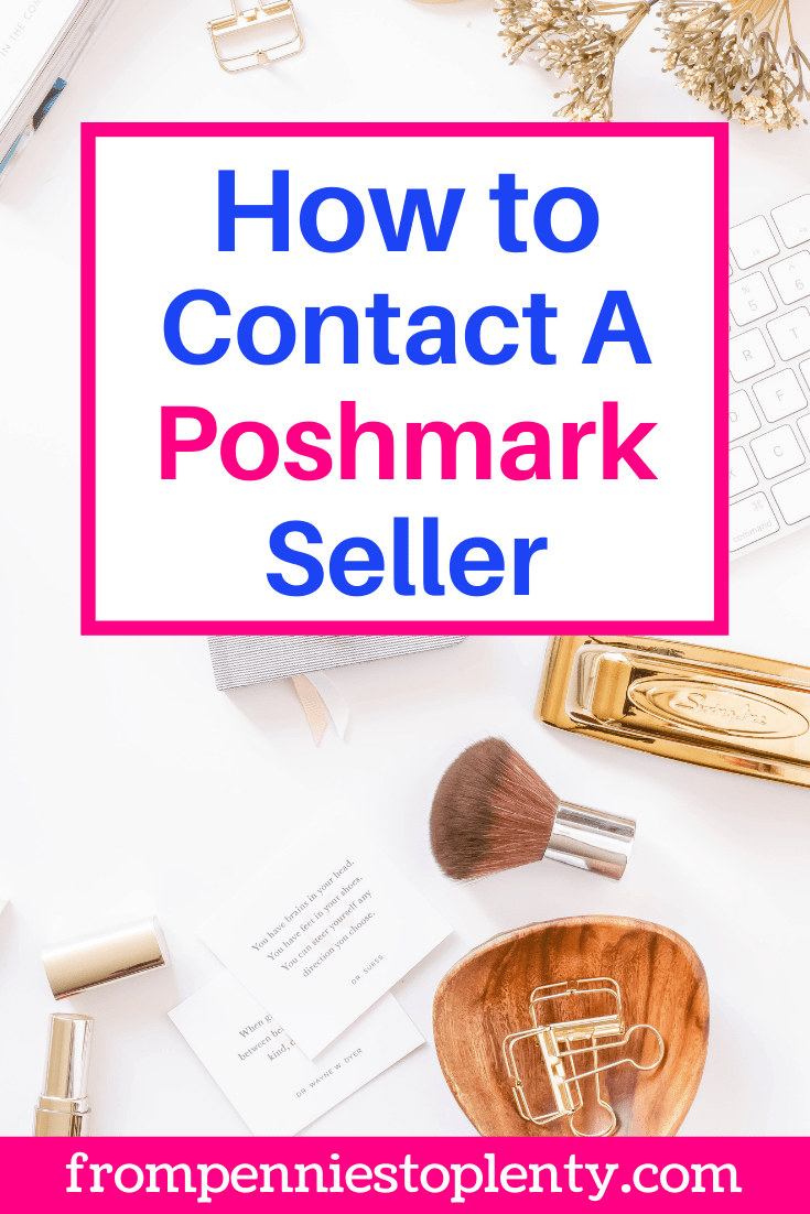 How to Contact A Poshmark Seller — From Pennies to Plenty
