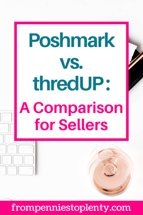 Poshmark vs. thredUP for Selling