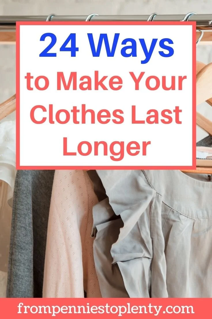 24 Ways to Make Your Clothes Last Longer