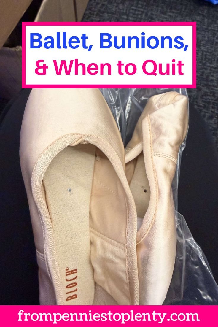 Ballet, Bunions, and When to Quit
