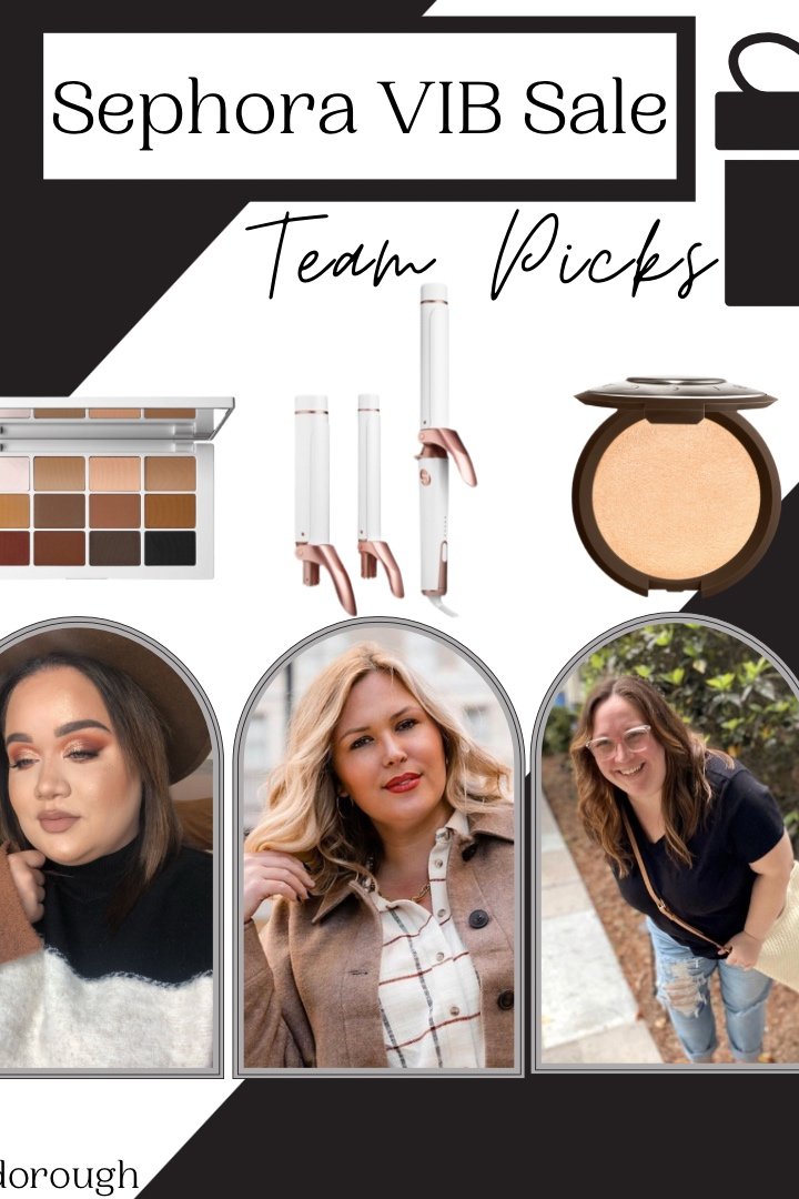 Sephora VIB Sale Team Picks!