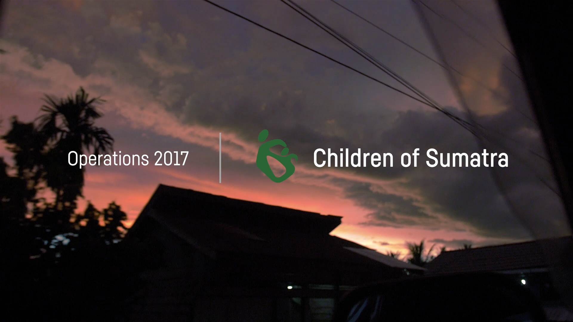 Operations 2017 I Children of Sumatra Screen 1.jpg