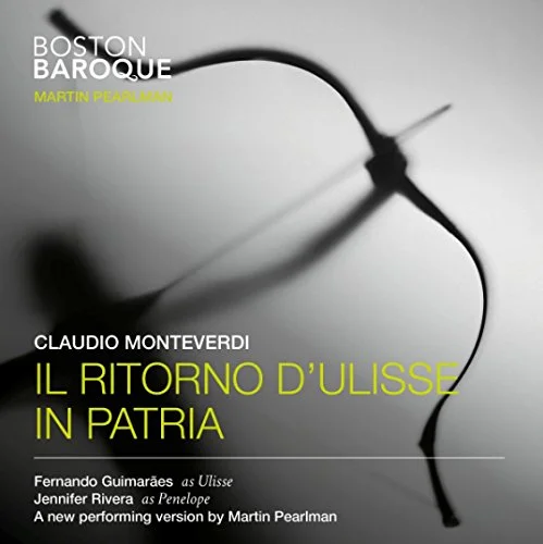 Boston Baroque <br> Monteverdi's <i> Il Ritorno d'Ulisse in patria</i><br><small>solos: disc 1, track 1 | disc 3, track 6</small>