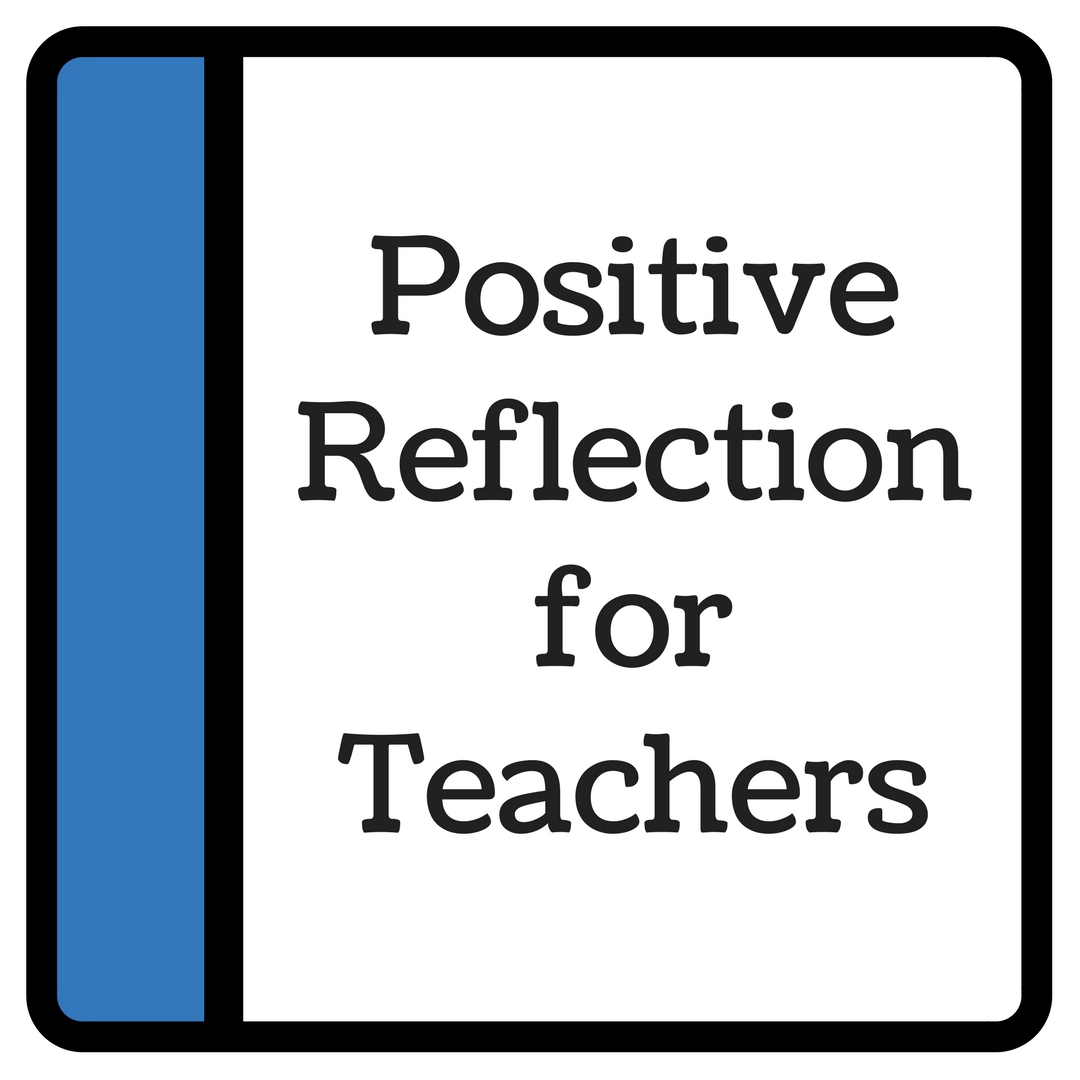 Positive reflection for teachers vid (1).jpg