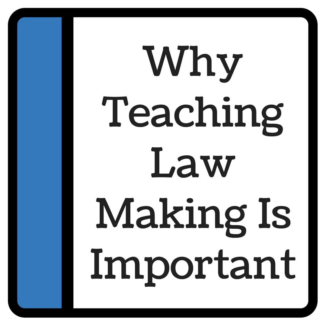 Why Teaching Law Making Is Important vid.jpg