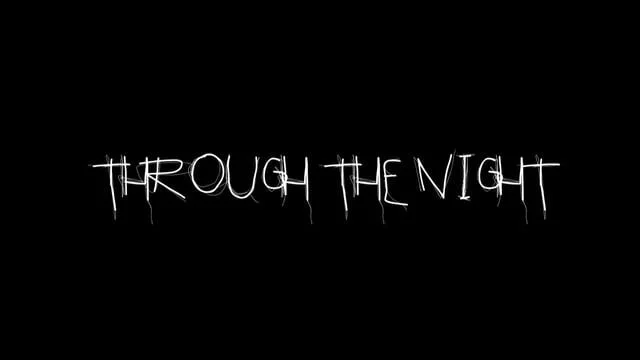 Through The Night
