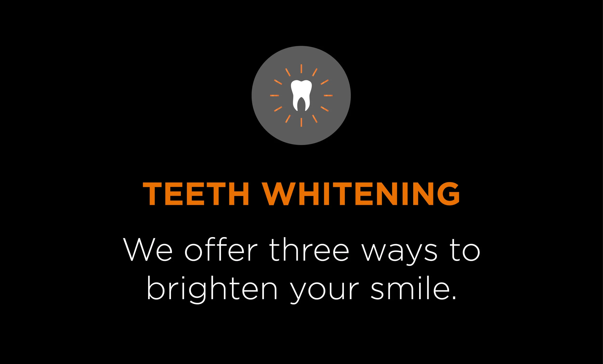 teeth whitening