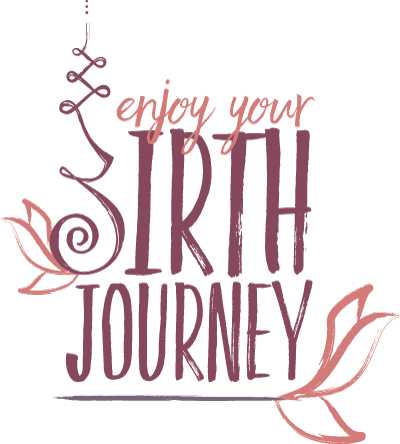 Enjoy Your Birth Journey