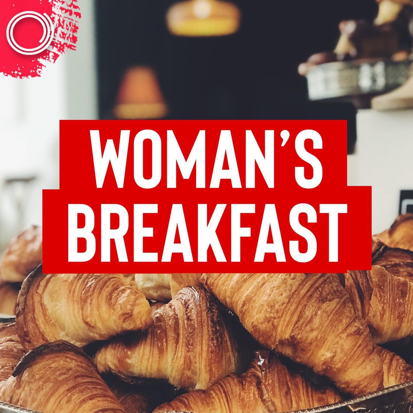We are excited for our woman&rsquo;s breakfast 10:30am this Saturday (April 22nd). Love to see you there. Every one is welcome.