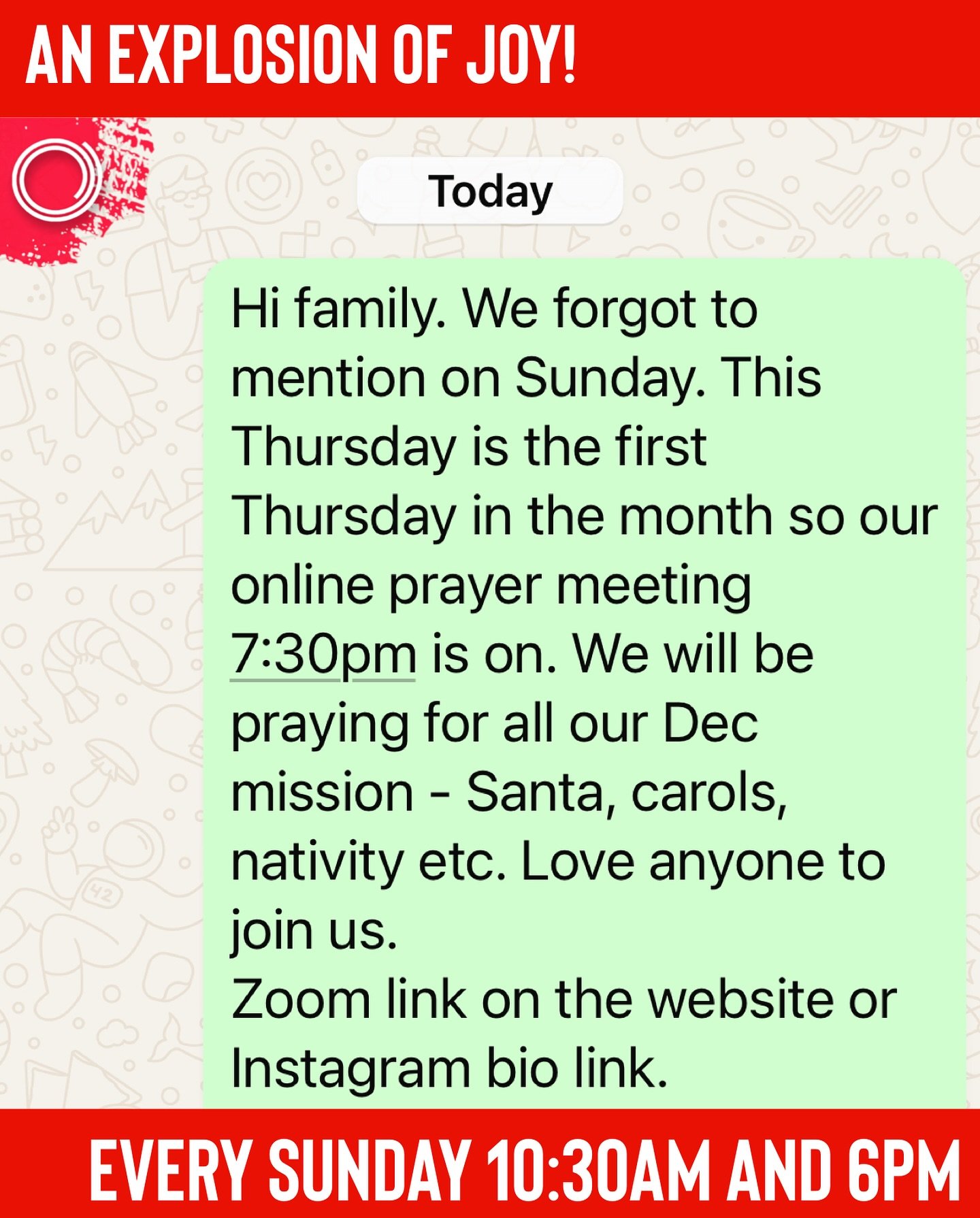 Hi family. We forgot to mention on Sunday. This Thursday is the first Thursday in the month so our online prayer meeting 7:30pm is on. We will be praying for all our Dec mission - Santa, carols, nativity etc. Love anyone to join us.
Zoom link on the 