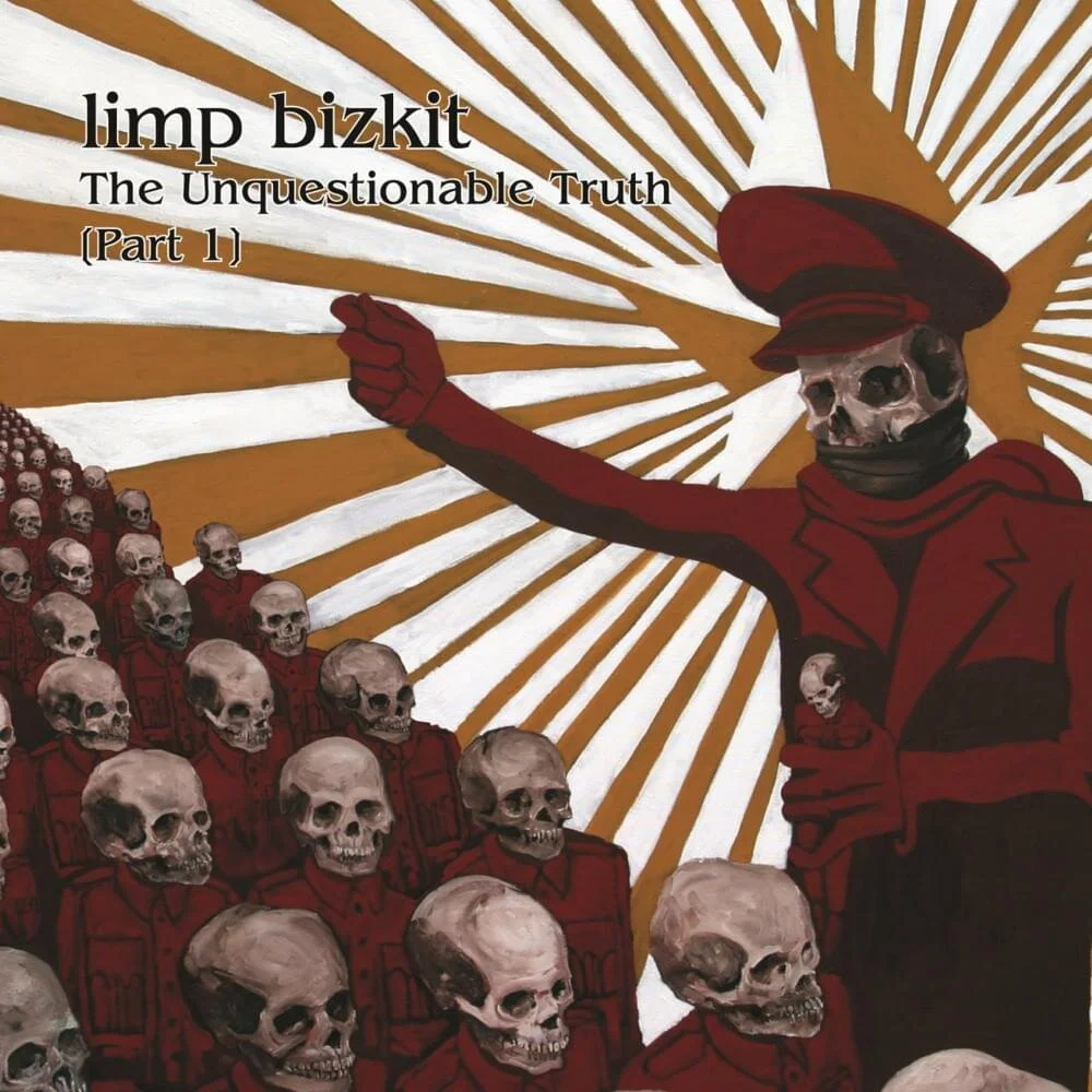 Episode 240: The Unquestionable Truth [Part 1] by Limp Bizkit episode artwork