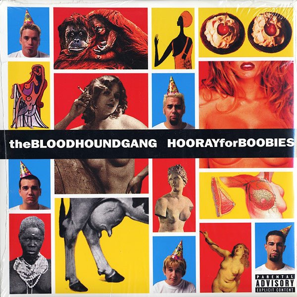 Episode 326: Hooray for Boobies by The Bloodhound Gang