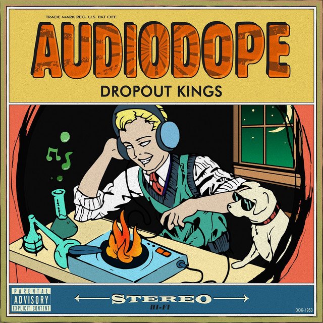 Episode 342: Audiodope by Dropout Kings