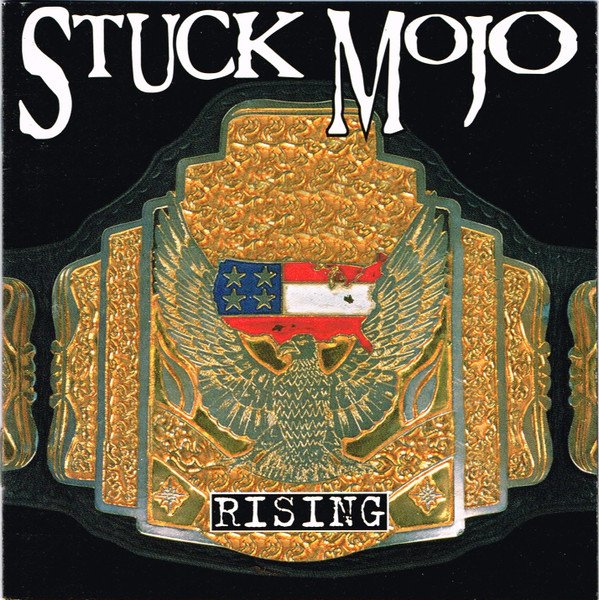 Episode 354: Rising by Stuck Mojo
