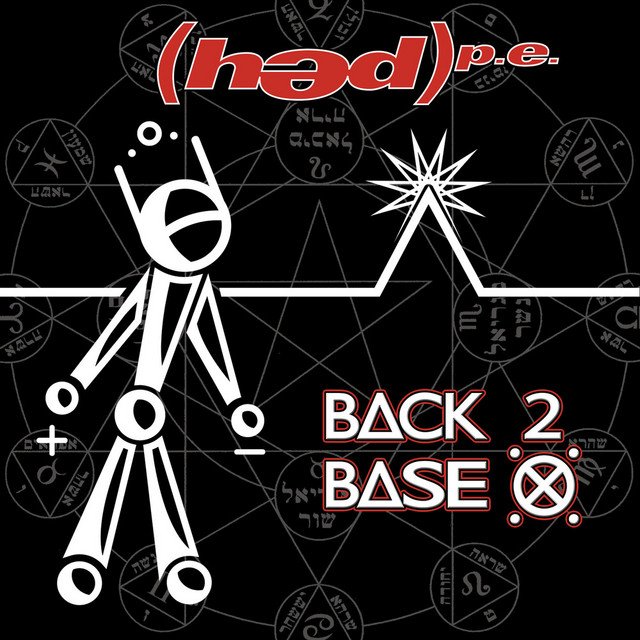 Episode 400: Back 2 Base X by Hed P.E.