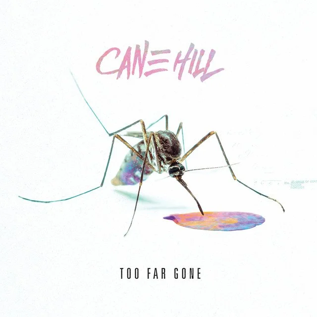 Episode 512: Too Far Gone by Cane Hill