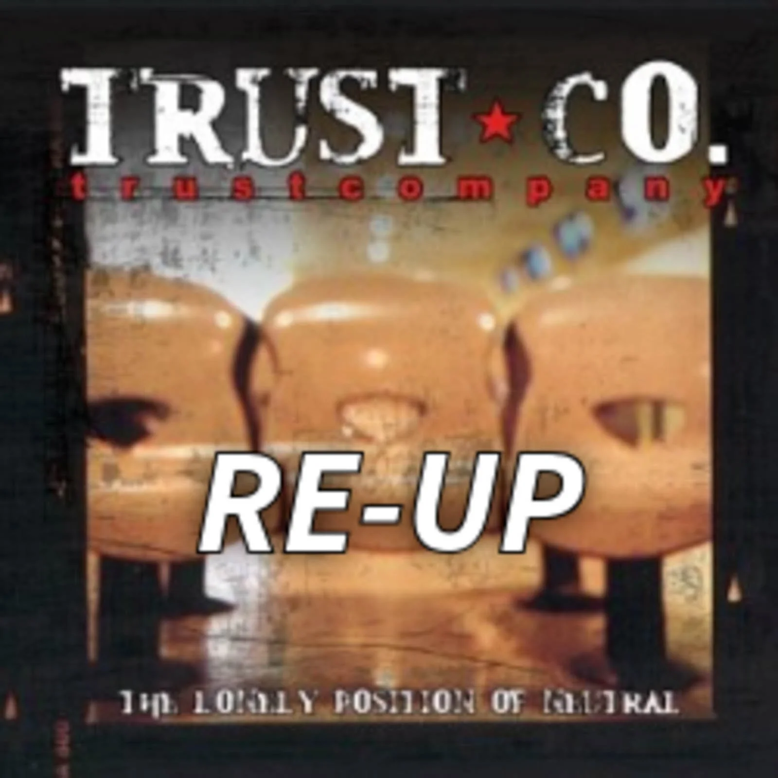 RKX - RE-UP-TRUST COMPANY