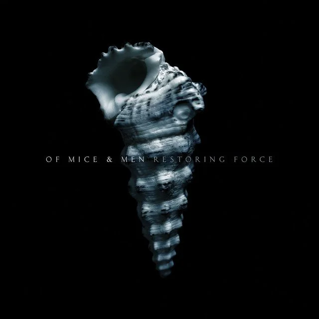 Episode 522: Restoring Force by Of Mice &amp; Men