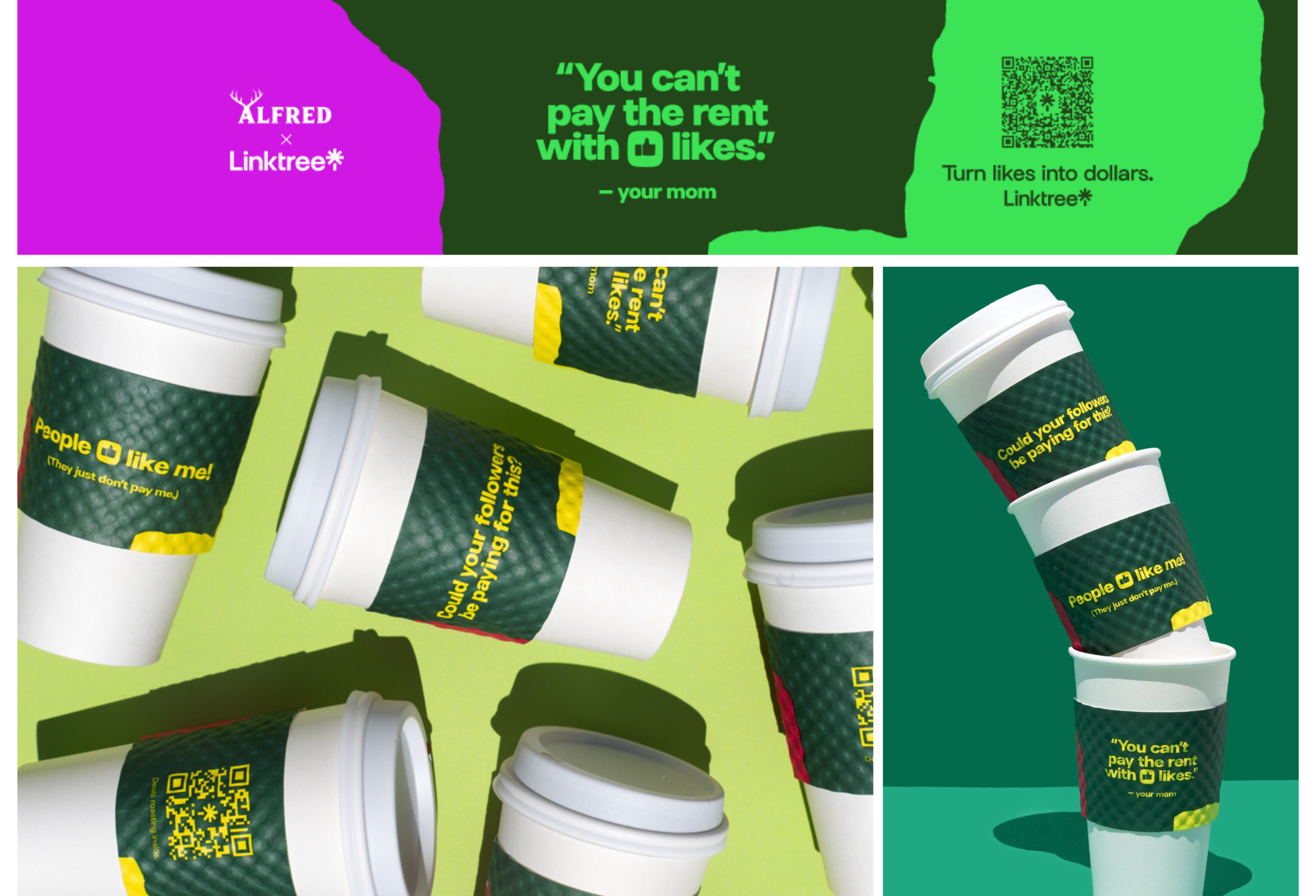 PARTNERING WITH THE TRENDY ALFRED’S COFFEE CHAIN IN LA, WE REMINDED CREATORS THAT “LIKES” AREN’T ALL THEY'RE CRACKED UP TO BE AND DROVE THEM TO LINKTREE'S MONETIZATION TOOLS.