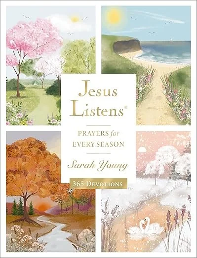 Jesus Listens: Prayers for Every Season