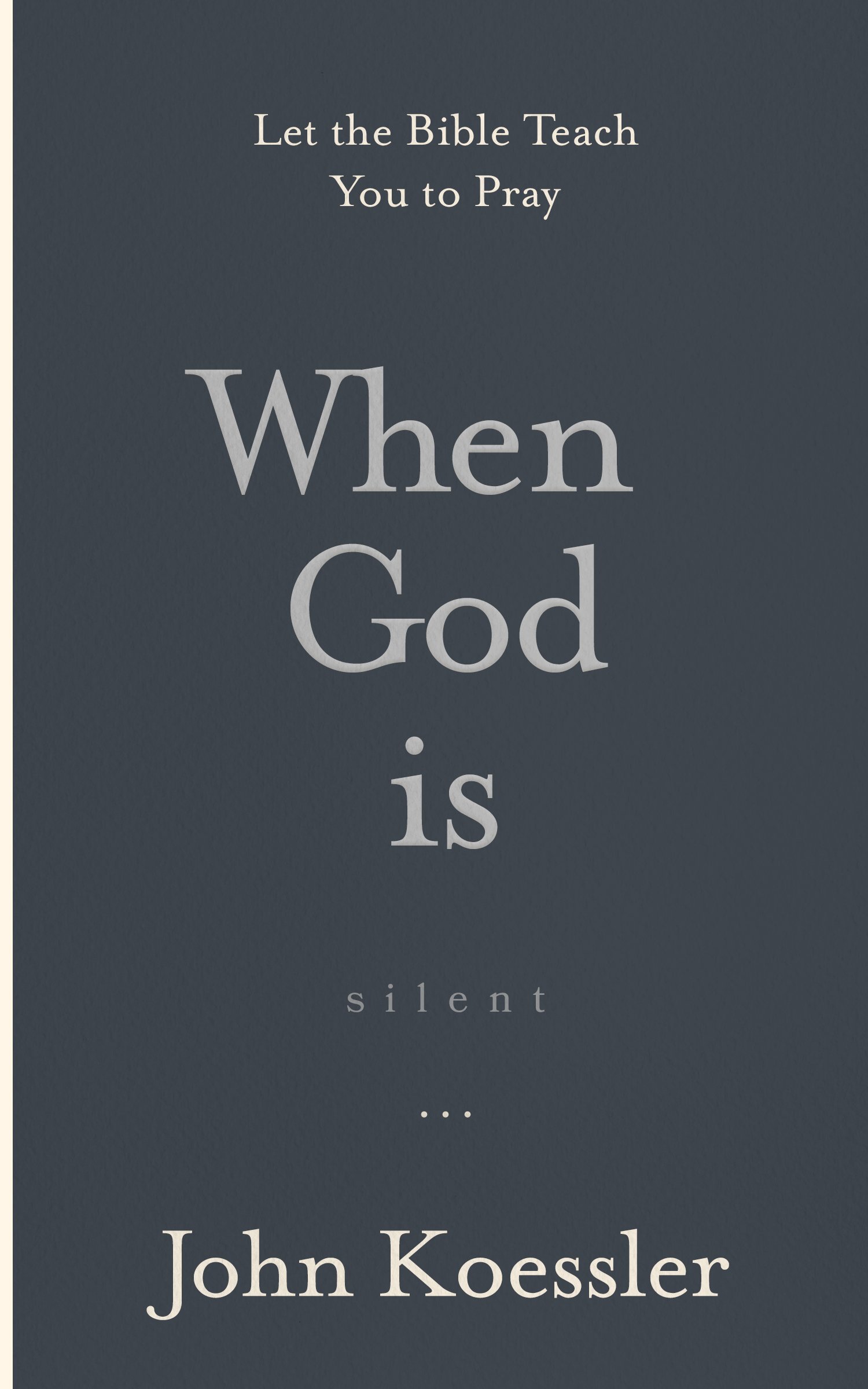When God is Silent - gray.jpg