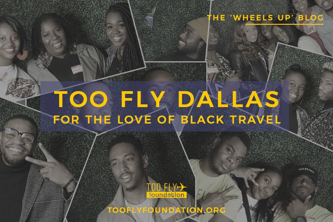 Showing Love for Black Travel: Too Fly Dallas