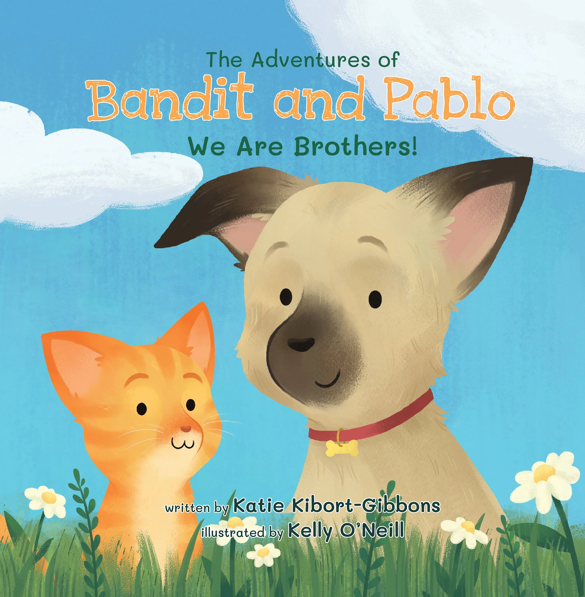 The Adventures of Bandit and Pablo: We Are Brothers!