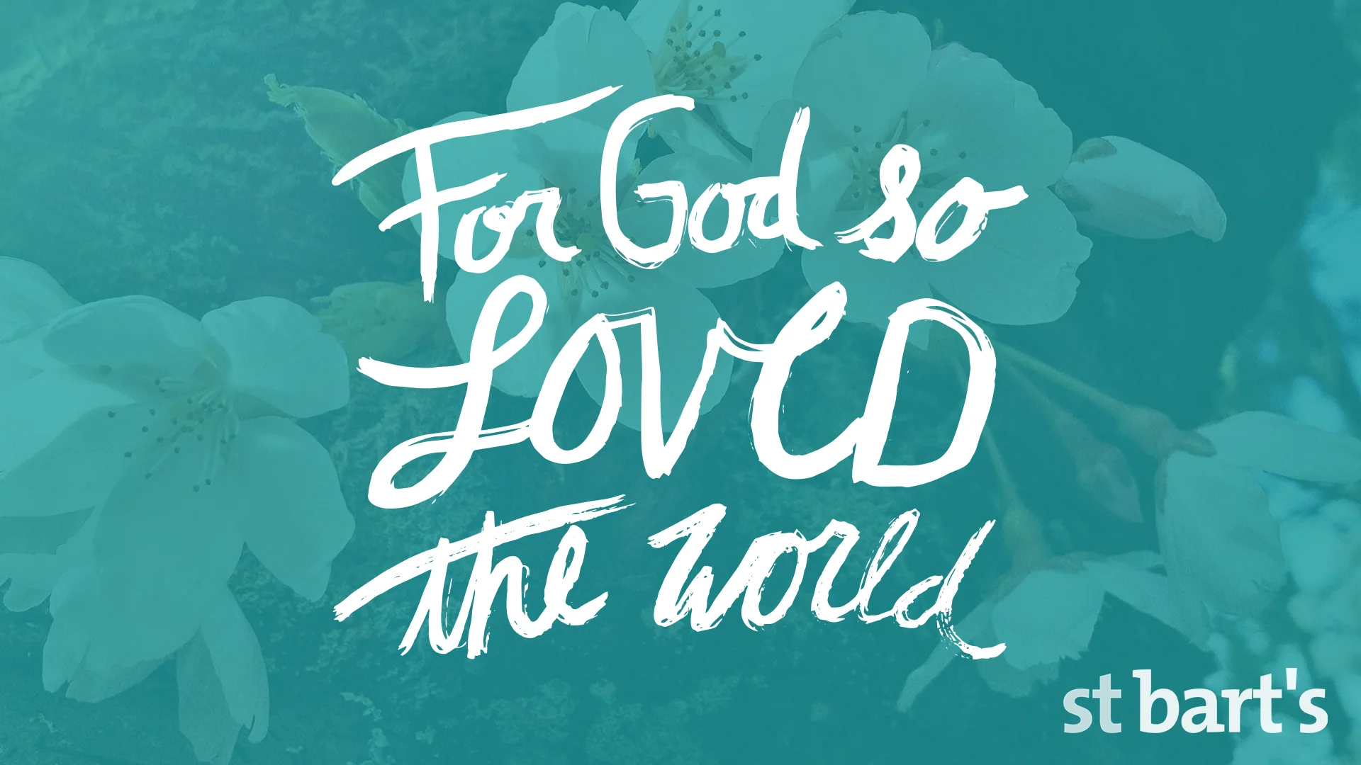 For God So Loved...