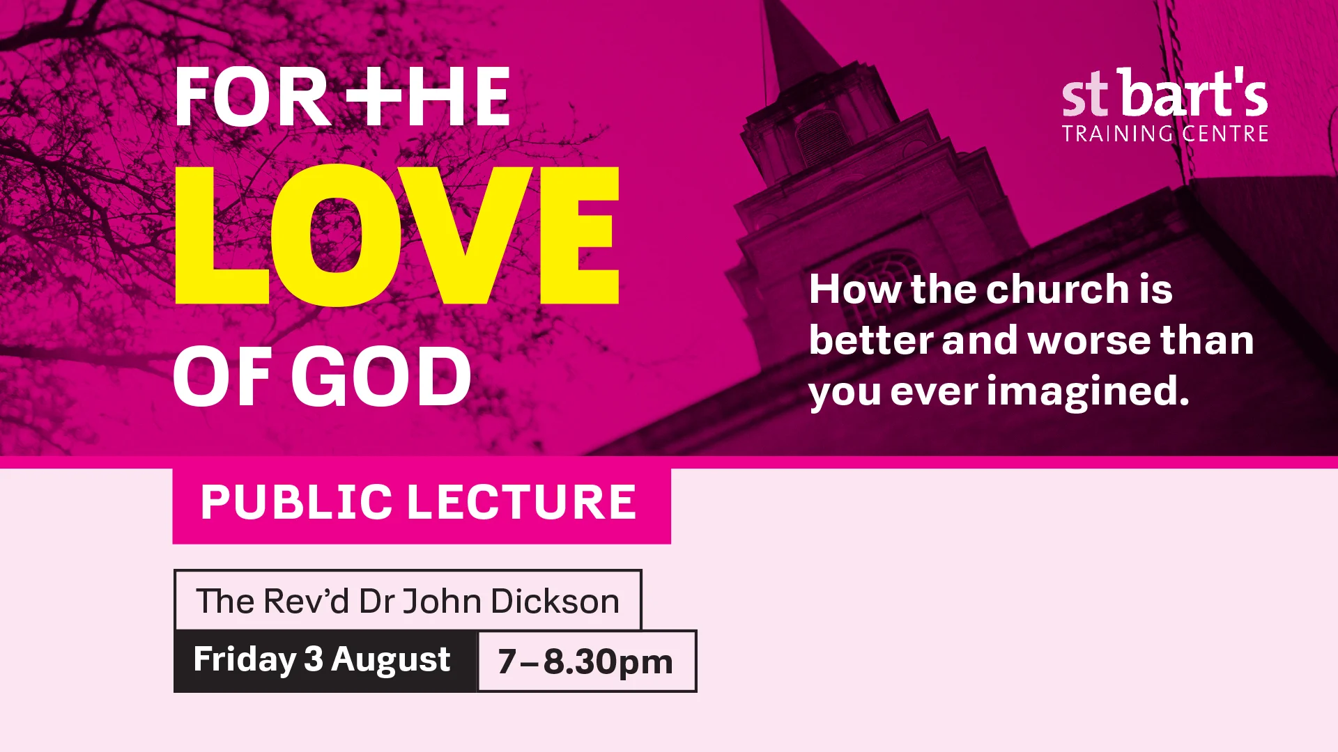 "For the Love of God" Public Lecture with the Rev'd Dr John Dickson