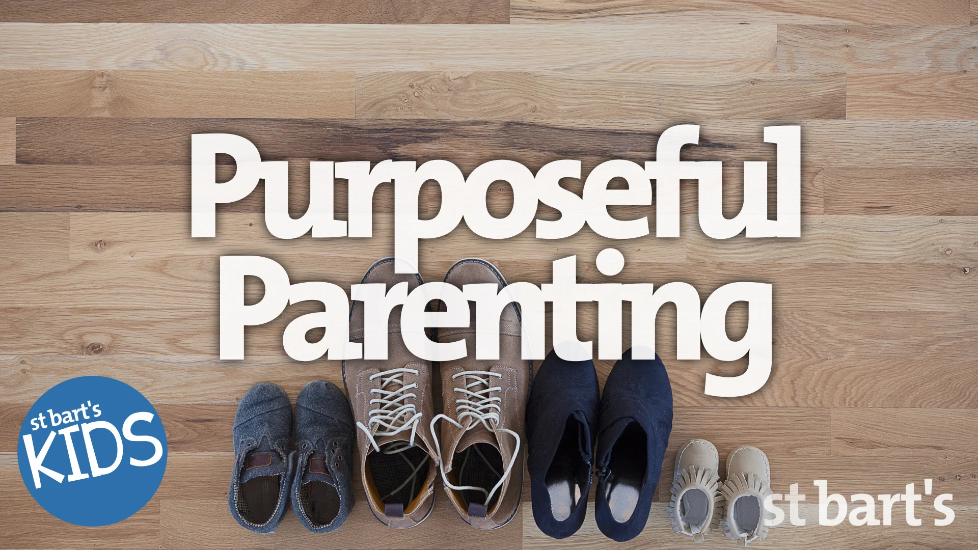 Purposeful Parenting (THE LORD'S SUPPER) Resources
